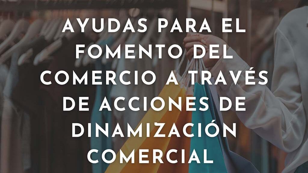 El DOE publica las bases y la primera convocatoria de las ayudas para el desarrollo de acciones de animación comercial en Extremadura 91f14ebe 0f21 45ae a001 aa3445da72b6