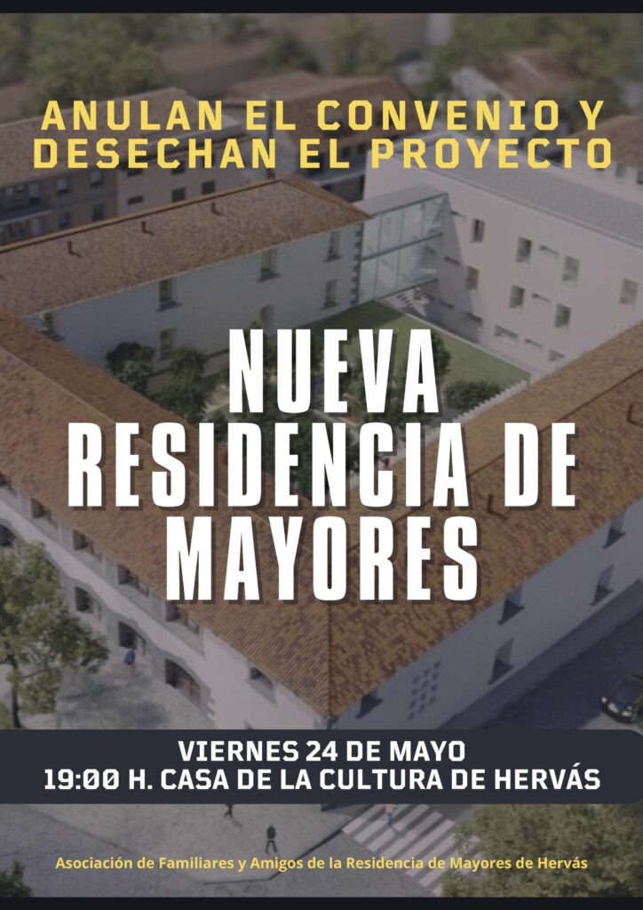 La Asociación de Familiares y Amigos de la Residencia de Mayores de Hervás solicitan información a la alcaldía sobre el nuevo proyecto del geriátrico Cartel 24.05.2024 2 scaled 1