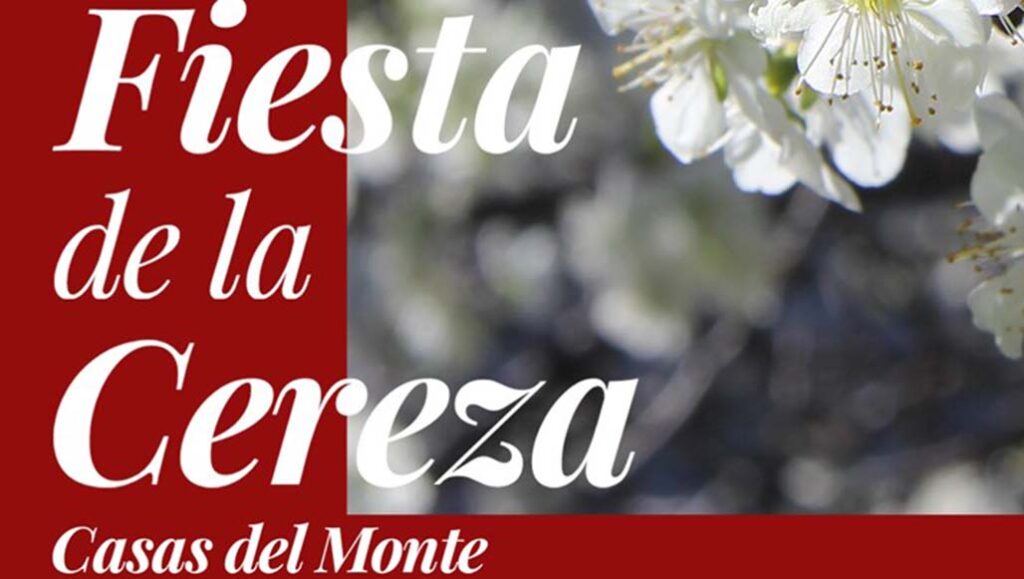 La Asociación de Amigos del Valle del Ambroz organiza la primera Fiesta de la Cereza en Casas del Monte el 11 y 12 de Mayo Fiesta de la Cereza en el Ambroz pe