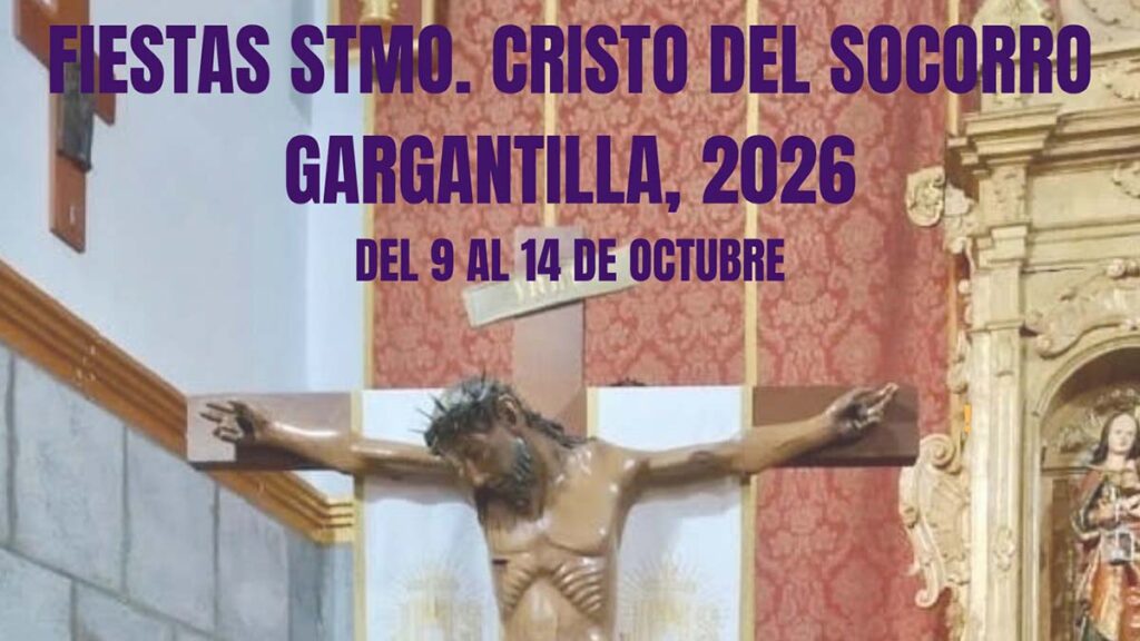 Gargantilla vive las fiestas del Santísimo Cristo del Socorro con seis días de tradición, música y convivencia CartelProgramaFiestasCristo w